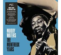 Muddy Waters - Muddy Waters: The Montreux Years