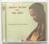 Muddy Waters - Muddy Waters Sings 'big Bill'