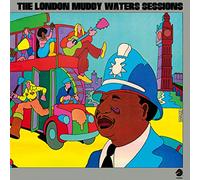 MUDDY WATERS - The London Muddy Water Sessions [VINYL]