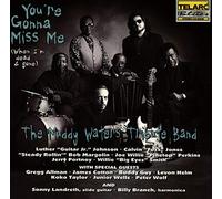 Muddy Waters Tribute Band - You're Gonna Miss Me