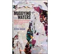 Muddying the Waters: Coauthoring Feminisms across Scholarship and Activism (Dissident Feminisms)