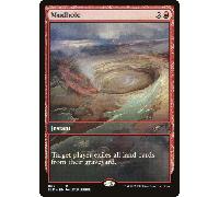 Mudhole (Foil) (Secret Lair - April Fools) | Secret Lair Drops