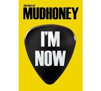 Mudhoney - I'm Now: Story of Mudhoney [New DVD]