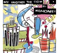 Mudhoney - My Brother The Cow [VINYL]