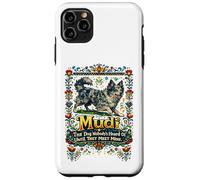 Mudi Dog Nobody's Heard Of Until They Meet Mine Case for iPhone 11 Pro Max