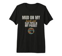 Mudlarking - Mud On My Hands and Clay Pipes - Clay Pipe Premium T-Shirt