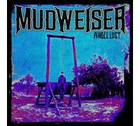 Mudweiser - Angel Lust