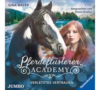 Müller,Diana - Pferdepflüsterer-Academy (4.) Verletztes Vertrauen