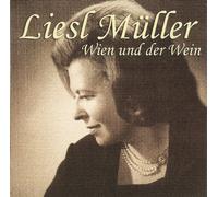 Mueller,Liesl - Wien und der Wein-Mller, Liesl