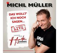 Müller,Michl - Das Wollt' Ich Noch Sagen...Live