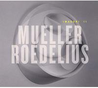 Mueller & Roedelius - Imagori II