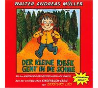 Müller,Walter Andreas - Der Kleine Riese Geht in die Schule