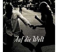 Müller,Wolfgang - Auf die Welt