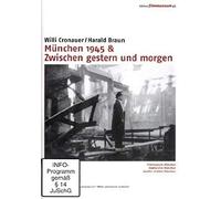 München 1945 - Zwischen gestern und morgen [DVD]