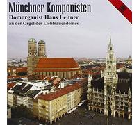 Paumann Münchener Komponisten - Domorganist Hans Leitner an der Orgel des L (CD)