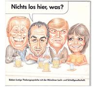 Münchner Lach- Und Schiessgesellschaft - Nichts Los Hier, Was? Sieben Lustige Thekengespräche 7" Promo Single Gemeinschaftsdienst Der Boden- Und Kommunalkreditinstitute