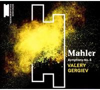 Munchner Philharmoniker & Valery Gergiev - Mahler: Symphony No. 8