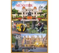 MÜNSTER GUÍA DE VIAJE 2026: Explora, pedalea, descubre la joya histórica de Alemania.