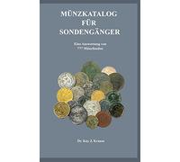 Münzkatalog für Sondengänger: Eine Auswertung von 777 Münzfunden