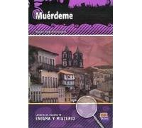 Muerdeme (Lecturas en Espanol de Enigma y Misterio)