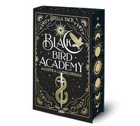 Muerte a la Oscuridad / Death to Darkness (Black Bird Academy)