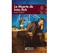 muerte de ivan ilich y otros relatos, la (Spanish Edition)