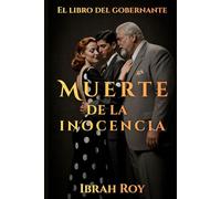 Muerte de la inocencia (El libro del gobernante)