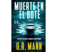 Muerte en el Bote: Novela