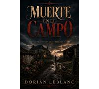 Muerte en el campo (Los misterios de Armand Delacroix)