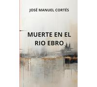 MUERTE EN EL RIO EBRO