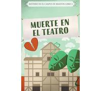 Muerte En El Teatro (2) (Misterio en el Campus de Braxton)