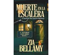 Muerte en la Escalera: Un misterio acogedor victoriano con elementos paranormales (Misterios de Tarot y Hojas de Té - Spain)