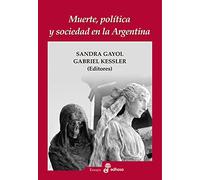 Muerte Politica Y Sociedad En La Argentina