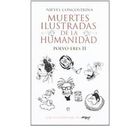 Muertes ilustradas de la humanidad II : polvo eres