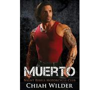 MUERTO: Night Rebels Motorcycle Club: Volume 2 (Night Rebels MC Romance)