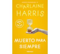 Muerto Para Siempre / Dead Ever After