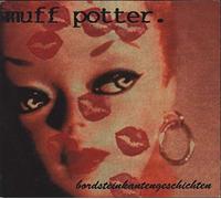 Muff Potter - Bordsteinkantengeschichten