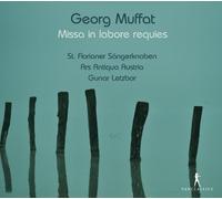 Muffat: Missa in labore requies by St. Florianer Sngerknaben, Ars Antiqua Austria [Music CD]