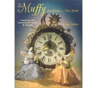 Muffy Identification and Price Guide: Featuring the "Vanderbear Family" and Friends