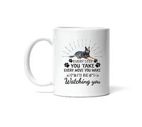 Mug Blue Heelers Lovers Gift Every Step You Take Every Move You Make I Will Mugs Personalised with Your Text Coffee Cups Cappuccino for Restaurants for Best Friend Men Women 330Ml