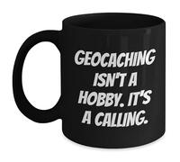 Mug Geocaching Isn't Just A Hobby, It's A Calling Ceramic Cup Cappuccino Coffee Cups Great Gift Idea Coffee Mug for Work Men Women Kitchens 330Ml