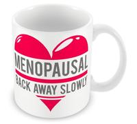 Mug Gift for Menopause - Menopausal Back Slowly Away