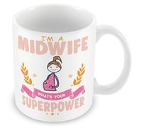 Mug Gift for Midwife - I'm A Midwife What's Your Superpower