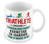 Mug Gift for Triathlon - Triathlete (Noun) A Person Who Makes Exercise 3 x Harder Than It Needs to Be