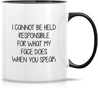 Mug I Cannot Be Held Responsible for What My Face Does When You Speak 11oz Ceramic Coffee Tea Mugs Funny Sarcasm Sarcastic Gifts for Friends Coworkers Sister Brother Gift for Women Men