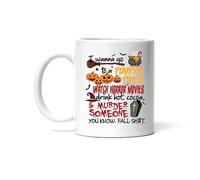 Mug I Wanna Go to A Pumpkin Patch Watch Horror Movies Murder Someone Best Halloween Ceramic Cup Personalised with Your Text Tea Cup Premium for Restaurants Work Kitchens 330Ml