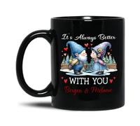 Mug It's Always Better with You Mugs Personalised with Your Text Coffee Mug Great Gift Idea Ceramic Cup for Kitchens Men Women Work 330Ml