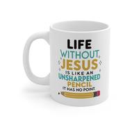 Mug Life Without Jesus is Like an Unsharpened Pencil It Has No Point Ceramic Cup Cappuccino Coffee Cups Personalised with Your Text Tea Cup for Men Women Work Restaurants 330Ml