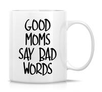 Mug Mom from Dau-Ghter - Good Moms Say Bad Words Humous Coffee Cup Coloured Tea Cups for Hot Brew Men Restaurant