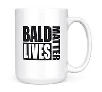 Mug Monster - Bald Lives Matter, Funny Novelty Mug, Joke Gift for Bald Men, Birthday or Fathers Day Present - Ceramic Coffee Cup, Extra Large and Giant Mug Available, 15oz White Mug
